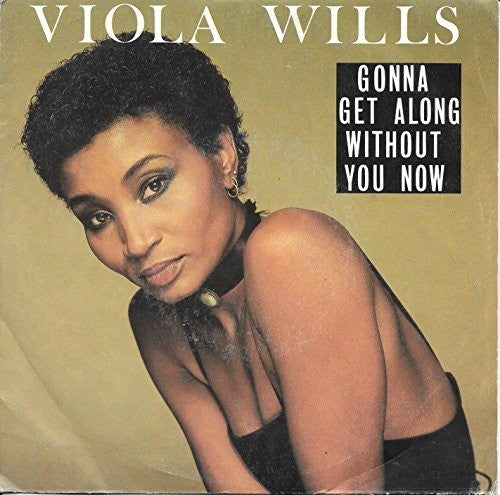 Viola Wills: Gonna Get Along Without You Now / If You Could Read My Mind (7-Inch Single)