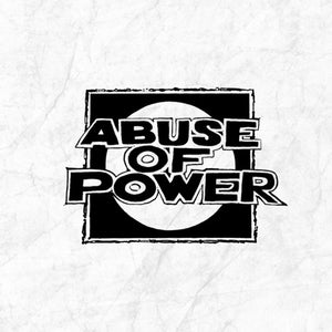 Abuse of Power: Abuse Of Power (7-Inch Single)