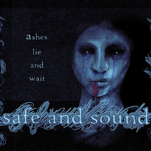 Safe & Sound: Ashes Lie & Wait (7-Inch Single)