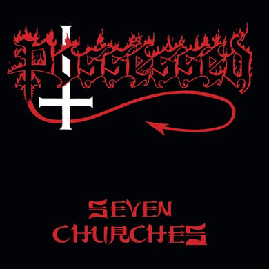 Possessed: Seven Churches (Vinyl LP)