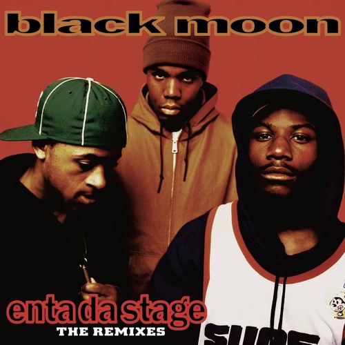 Black Moon: Enta Da Stage Remixes (Vinyl LP)