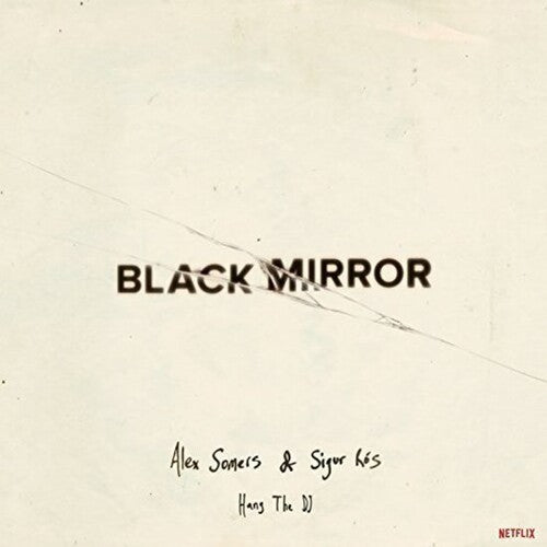 Somers, Alex / Ros, Sigur: Black Mirror: Hang The Dj (Glow In The Dark Vinyl (Vinyl LP)