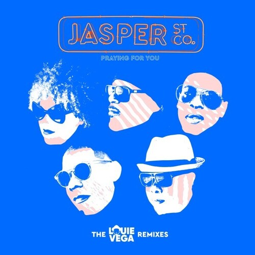 Jasper st. Co.: Praying For You (The Louie Vega Remixes) (12-Inch Single)