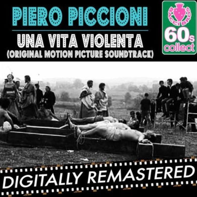 Piccioni, Piero: Una Vita Violenta (A Violent Life) (Original Motion Picture Soundtrack) (Vinyl LP)