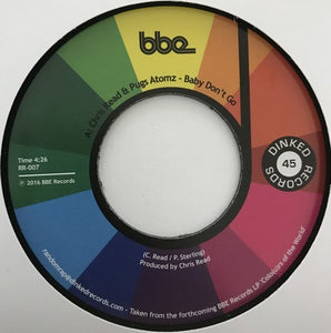 Read, Chris / Pugs Atomz: Baby Don't Go / You (7-Inch Single)
