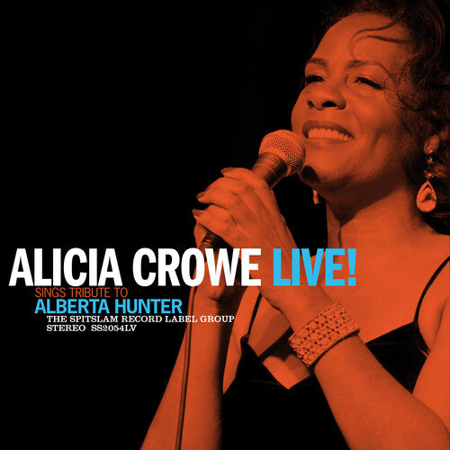 Crowe, Alicia: Alicia Crowe Sings Tribute To Alberta Hunter Live! (Vinyl LP)