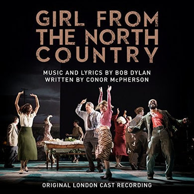 Girl From the North Country / O.L.C.: Girl From the North Country (Original London Cast Recording) (Vinyl LP)