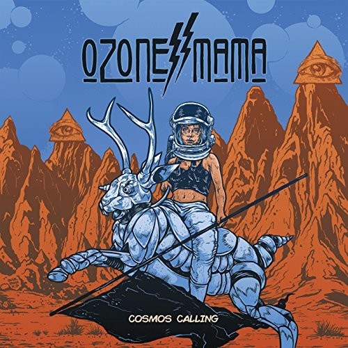 Ozone Mama: Cosmos Calling (Vinyl LP)