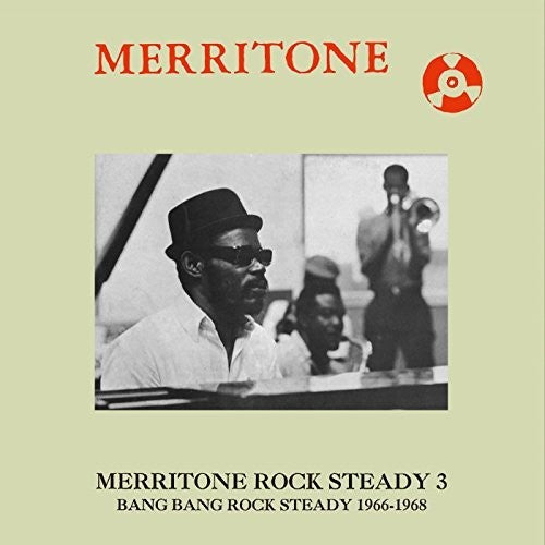 Merritone Rock Steady 3: Bang Bang Rock / Various: Merritone Rock Steady 3: Bang Bang Rock Steady 1966-1968 (Various Artists) (Vinyl LP)