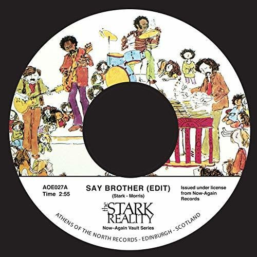 The Stark Reality: Say Brother (7-Inch Single)