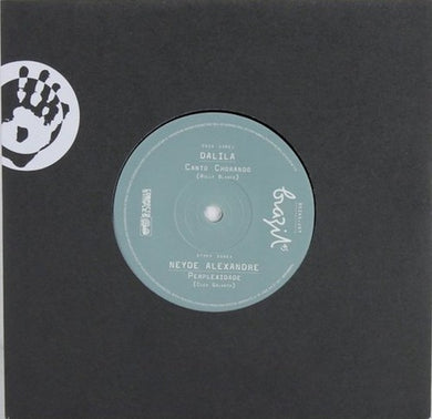 Dalila / Neyde, Alexandre: Canto Chorado / Perplexidade (7-Inch Single)