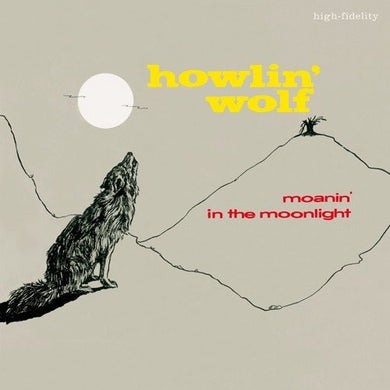 Howlin' Wolf: Moanin In The Moonlight (Vinyl LP)