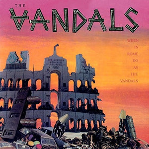 The Vandals: When In Rome Do As The Vandals (Vinyl LP)