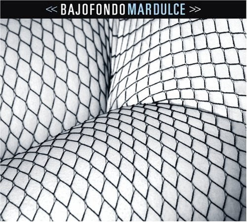 Bajofondo: Mar Dulce (Vinyl LP)