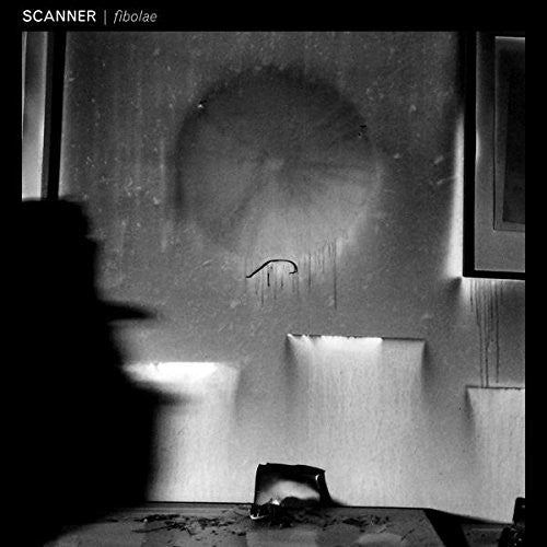 Scanner: Fibolae (Vinyl LP)