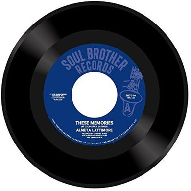 Lattimore, Almeta: These Memories / Oh My Love (7-Inch Single)
