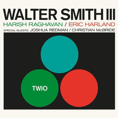 Smith III, Walter: Twio (Vinyl LP)