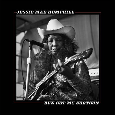 Hemphill, Jessie Mae: Run Get My Shotgun (Vinyl LP)