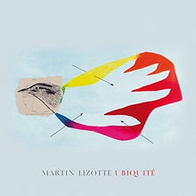 Lizotte, Martin: Ubiquite (Vinyl LP)