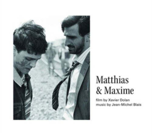 Blais, Jean-Michel: Matthias & Maxime (Original Soundtrack) (Vinyl LP)