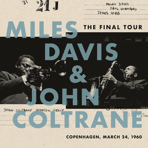 Davis, Miles / Coltrane, John: The Final Tour: Copenhagen, March 24, 1960 (Vinyl LP)