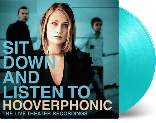 Hooverphonic: Sit Down And Listen To (Vinyl LP)
