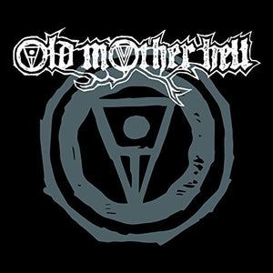 Old Mother Hell: Old Mother Hell (Vinyl LP)