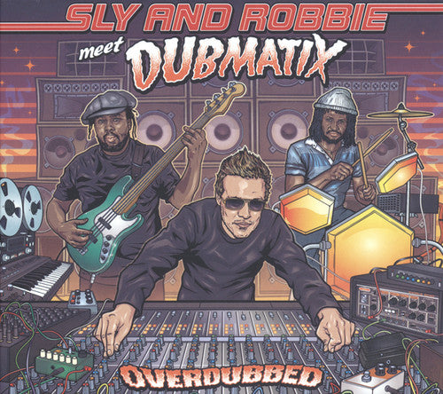 Sly & Robbie Meet Dubmatix: Overdubbed (Vinyl LP)