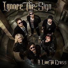 Ignore the Sign: Line To Cross (Vinyl LP)