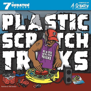A-Scratch: Plastic Scratch Tricks (7-Inch Single)