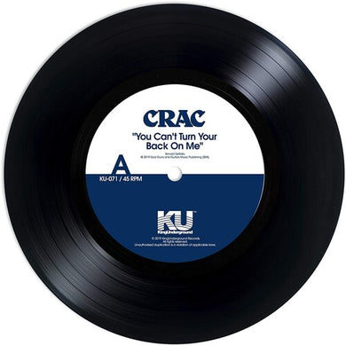 Crac: You Can't Turn Your Back On Me / Wound Round (7-Inch Single)