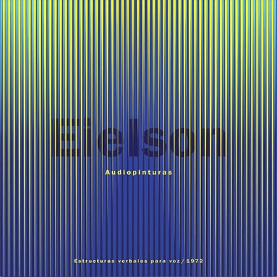 Eielson, Jorge Eduardo: Audiopinturas: Estructuras Verbales Para Voz (Vinyl LP)