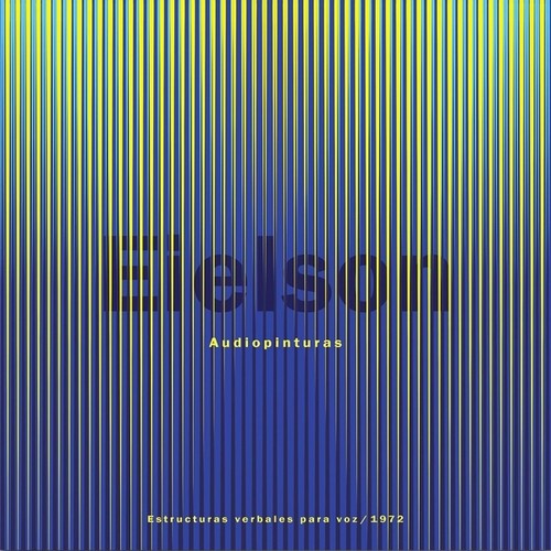 Eielson, Jorge Eduardo: Audiopinturas: Estructuras Verbales Para Voz (Vinyl LP)