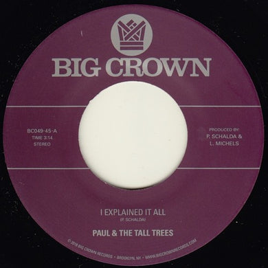 Paul & the Tall Trees: I Explained It All / Watch Out (7-Inch Single)