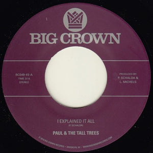 Paul & the Tall Trees: I Explained It All / Watch Out (7-Inch Single)