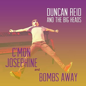 Reid, Christopher & Big Heads: C'mon Josephine (7-Inch Single)