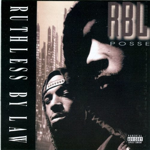 Rbl Posse: Ruthless By Law (Vinyl LP)