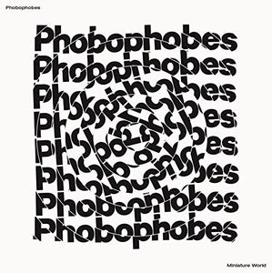 Phobophobes: Miniature World (Vinyl LP)