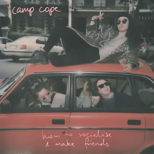Camp Cope: How To Socialise & Make Friends (Vinyl LP)