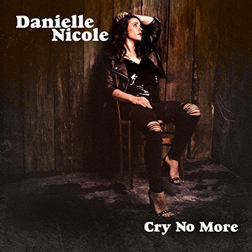 Nicole, Danielle: Cry No More (Vinyl LP)