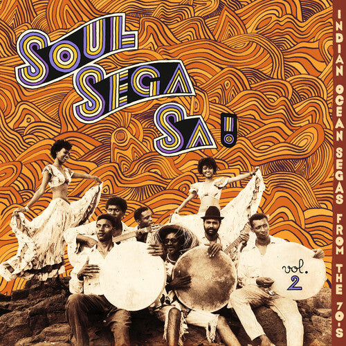 Soul Sega Vol. 2: Indian Ocean Segas From the 70's: Soul Sega Vol. 2: Indian Ocean Segas From The 70's (Vinyl LP)