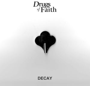 Drugs of Faith: Decay (7-Inch Single)