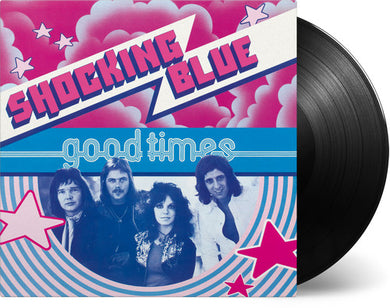 Shocking Blue: Good Times (Vinyl LP)