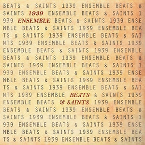 1939 Ensemble: Beats & Saints (12-Inch Single)