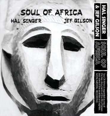 Singer, Hal / Gilson, Jef: Soul Of Africa (Vinyl LP)