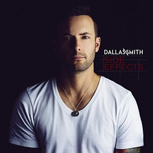 Dallas Smith: Side Effects (Vinyl LP)