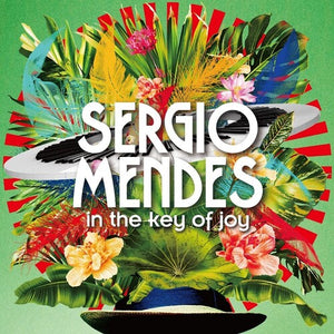 Mendes, Sergio: In The Key Of Joy (Vinyl LP)
