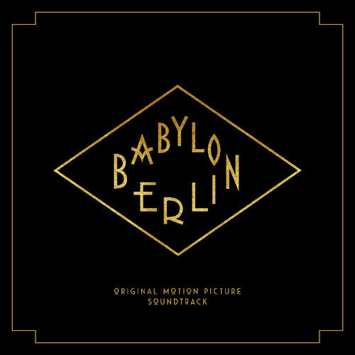 Babylon Berlin (Music From the Original TV Series): Babylon Berlin (music From The Original Tv Series) (Vinyl LP)