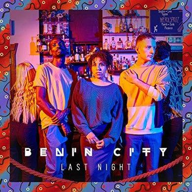 Benin City: Last Night (Vinyl LP)