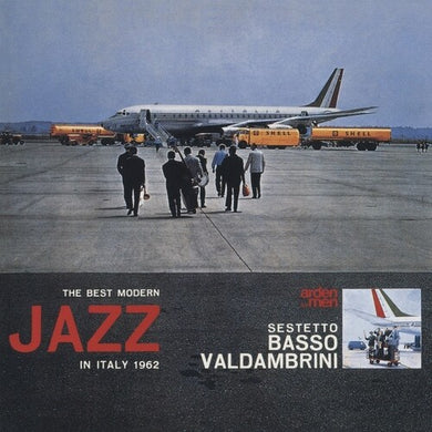 Sestetto Basso Valdambrini: The Best Modern Jazz In Italy 1962 (Vinyl LP)